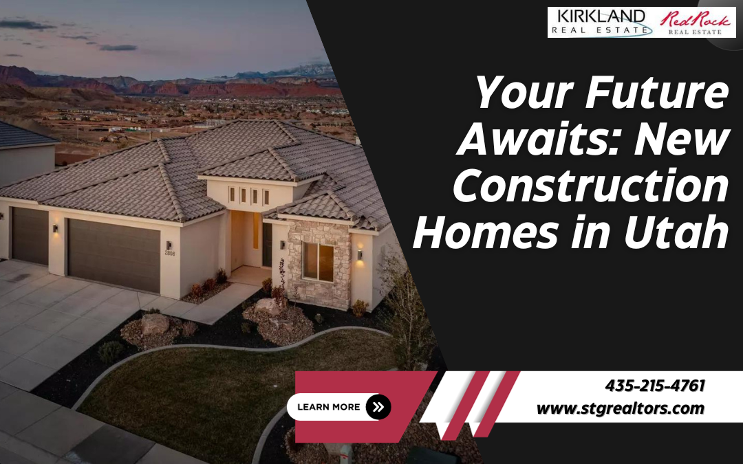 Your Future Awaits: New Construction Homes in Utah