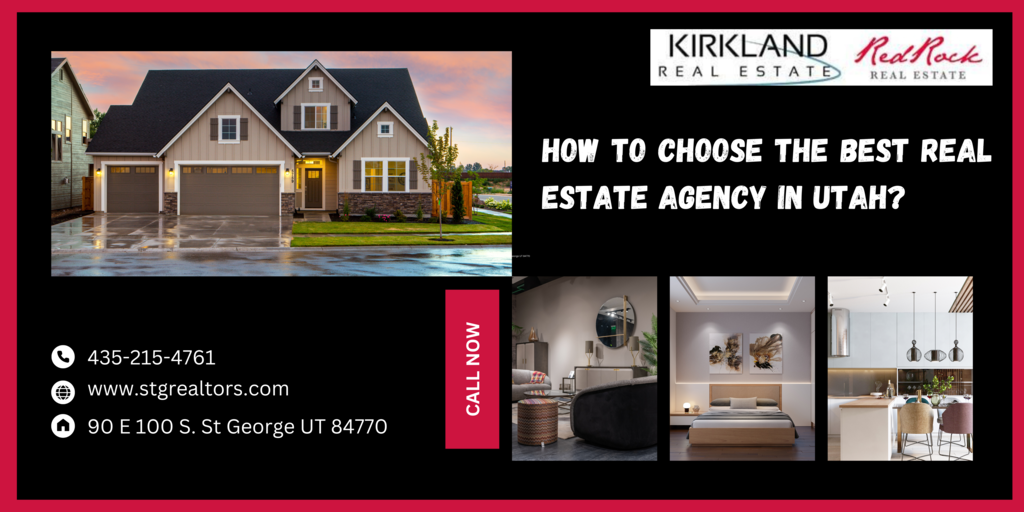 How To Choose the Best Real Estate Agency in Utah?