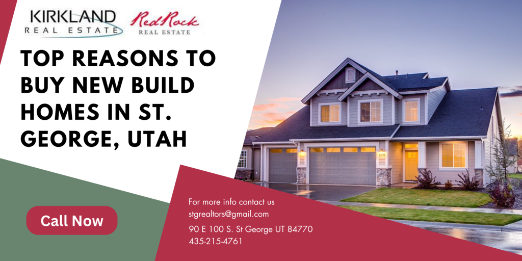 Top Reasons To Buy New Build Homes in St. George, Utah